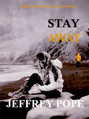 cover image of Stay Away (Shifter Chronicles--Book One)